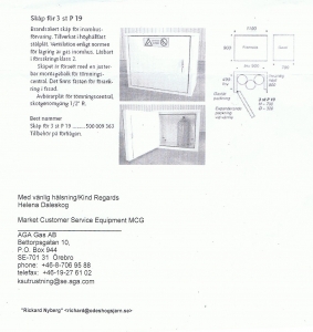  vrigt Gasskp Gasskp, oanvnd i fabriksfrpackning
pga ndrade planer. Nypris 18000:- + moms. Nu 10000:-